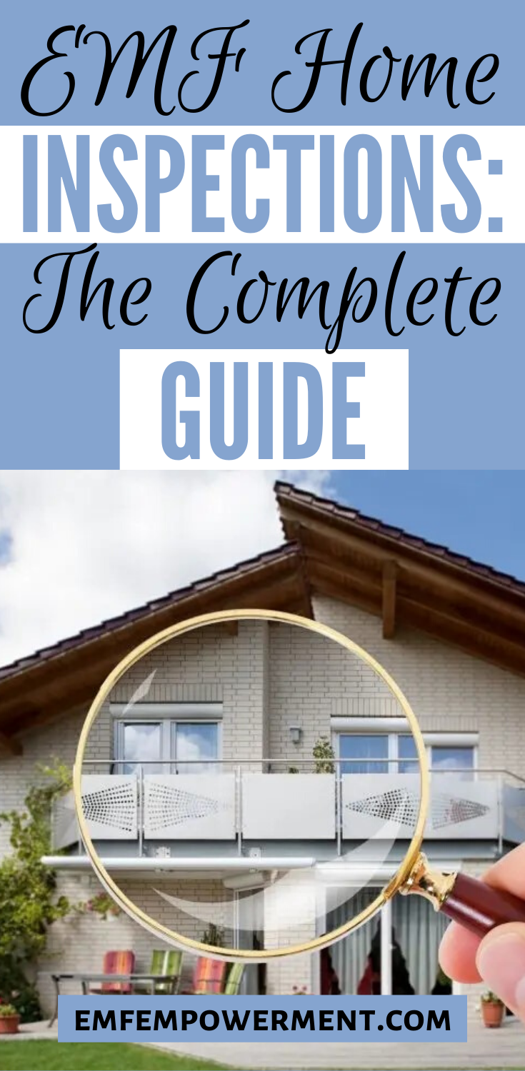 EMF Home Inspections: Your Complete Guide